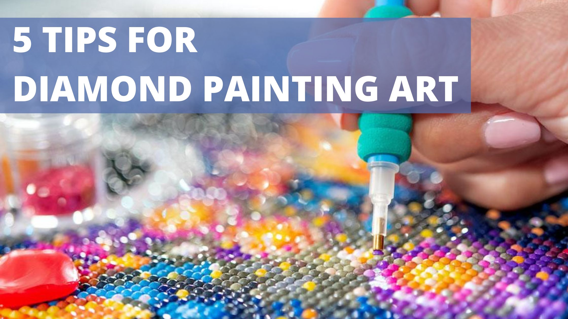 Read more about the article 5 Point You Must Know About Diamond Painting Art